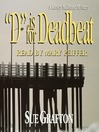 "D" Is For Deadbeat